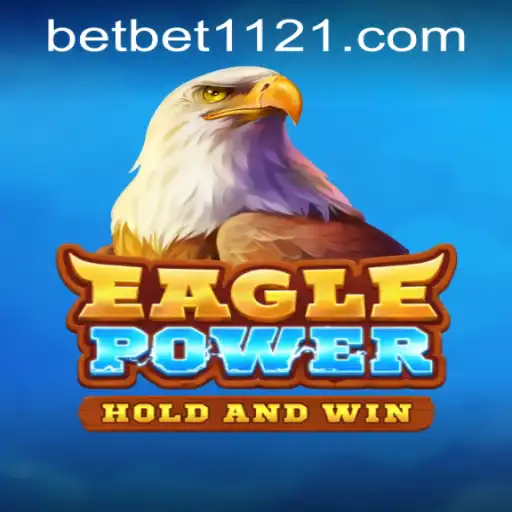 Mastering EaglePower: A Comprehensive Guide to Gameplay and Strategy with bet1121 PH Login