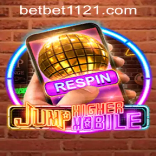 JumpHighermobile: A Thrilling Mobile Game Experience with bet1121 PH Login